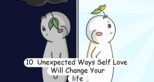 10 Unexpected Ways Self Love Will Change Your Life