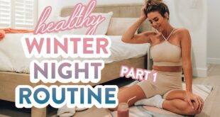MY HEALTHY WINTER NIGHT ROUTINE | how I relax & unwind