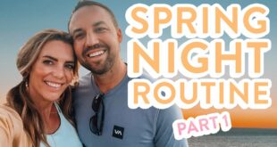 My REAL Healthy Night Routine Spring 2022 | Part 1